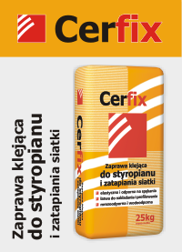 Cerfix - zaprawa klejąca do styropianu i zatapiania siatki.